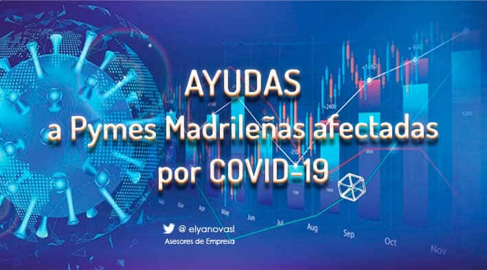Ayudas destinadas a las Pymes de Madrid afectadas por la COVID-19