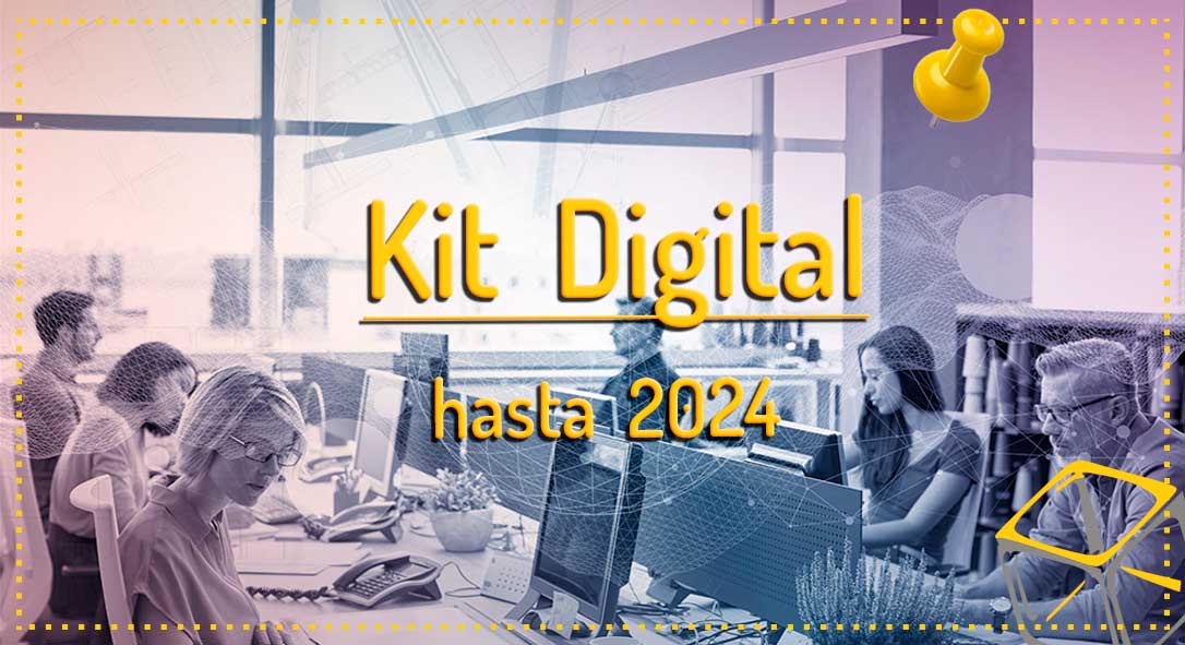 La solicitud de ayuda del Kit digital se amplía hasta 2024
